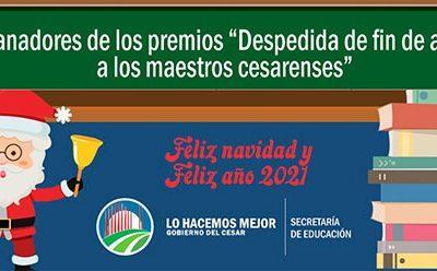 Docentes Ganadores en la Despedida Docente de Fin de Año a los Maestros Cesarences